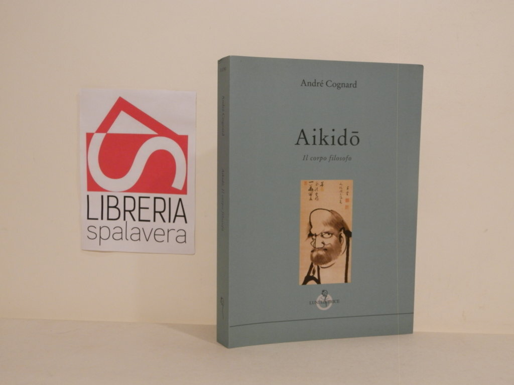 Aikido. Il corpo filosofico