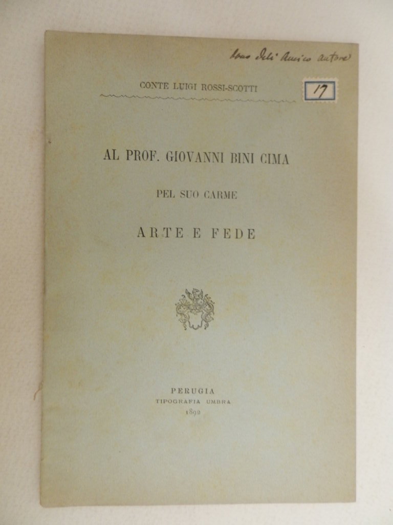 Al Prof. Giovanni Bini Cima pel suo carme arte e …