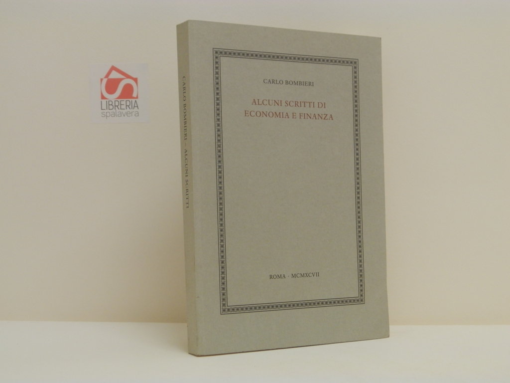 Alcuni scritti di economia e finanza