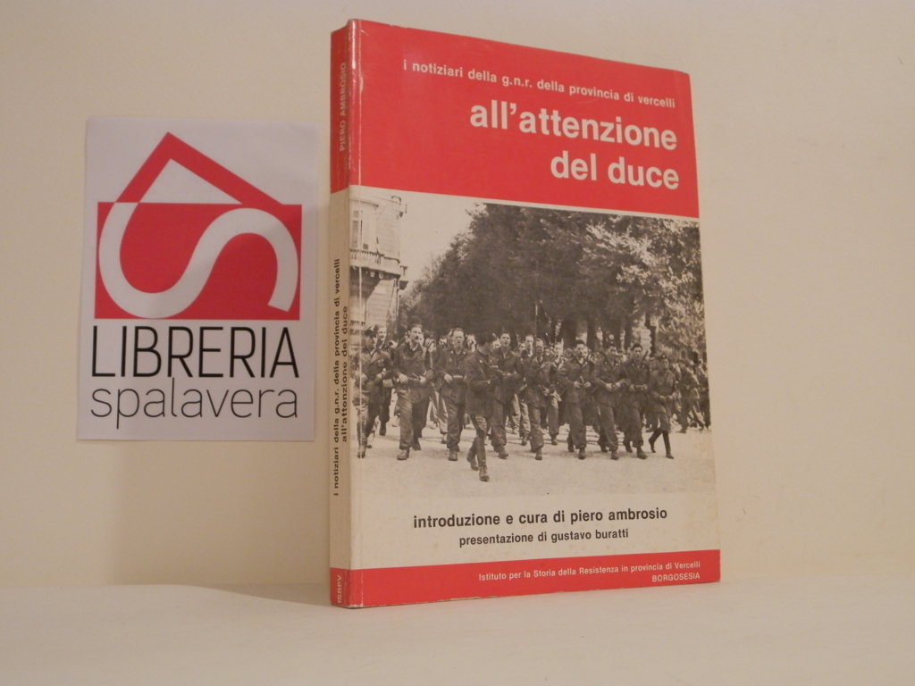 All'attenzione del duce : i notiziari della g.n.r. della provincia …