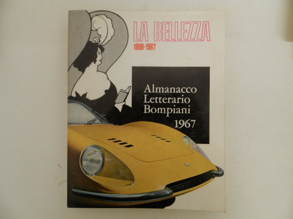 Almanacco letterario Bompiani 1967: la bellezza 1880-1967