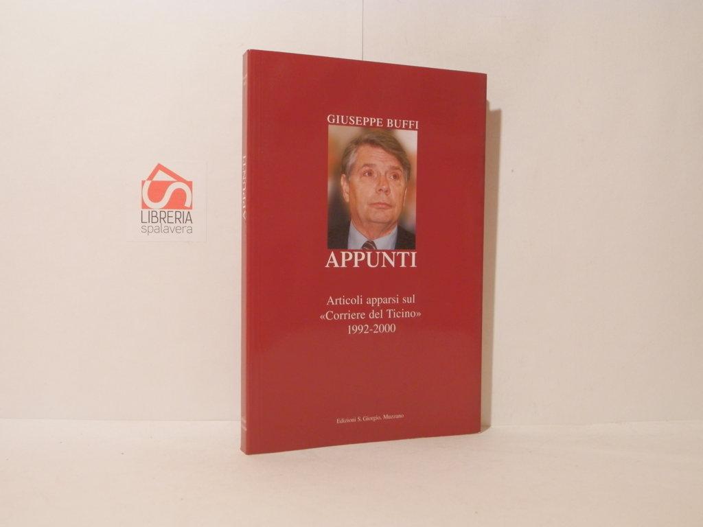 Appunti. Articoli apparsi sul Corriere del Ticino 1992-2000