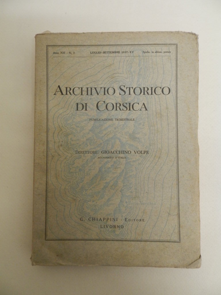 Archivio storico di Corsica. Anno XIII - N. 3 - …