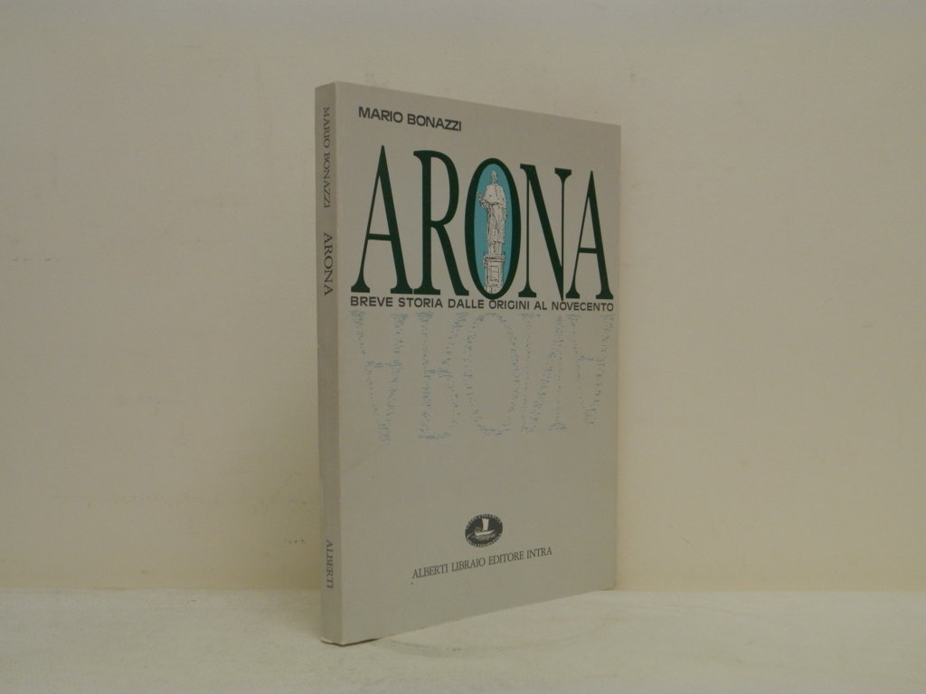 Arona - Breve storia dalle origini al novecento