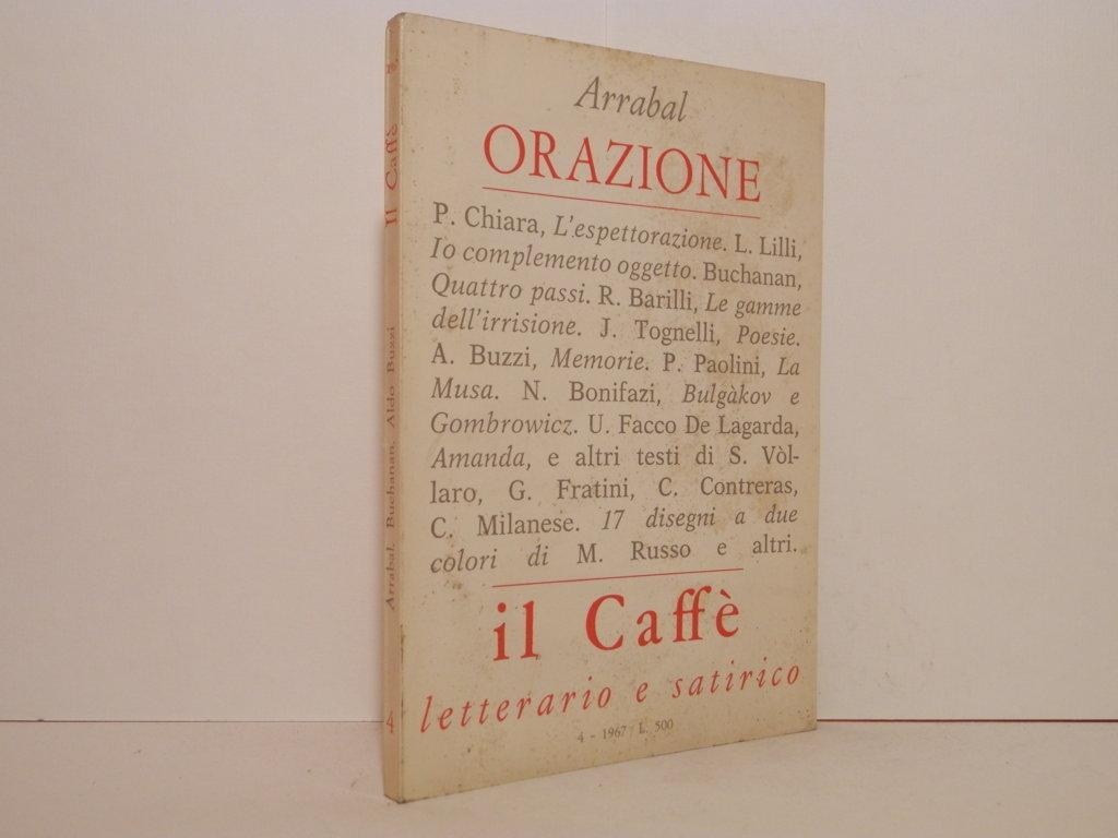 Arrabal. Orazione. Il caffè letterario e satirico. Anno IV, n. …
