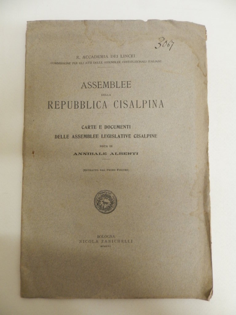 Assemblee della Repubblica Cisalpina. Carte e documenti delle assemblee legislative …