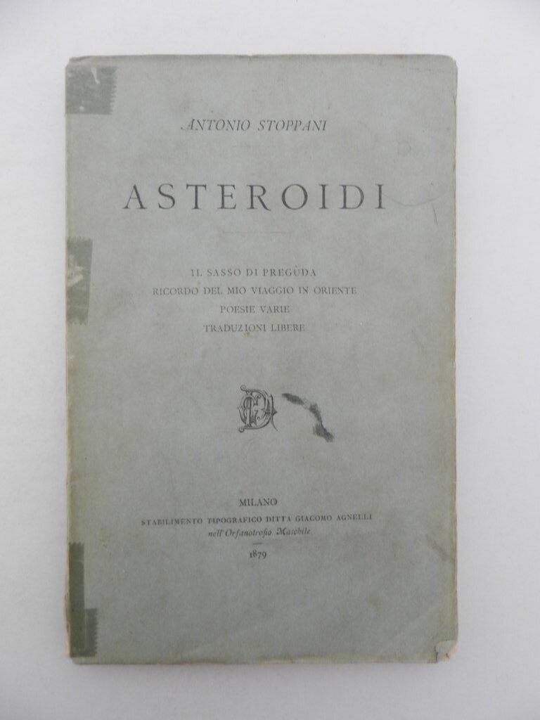 Asteroidi. Il sasso di Preguda. Ricordo del mio viaggio in …