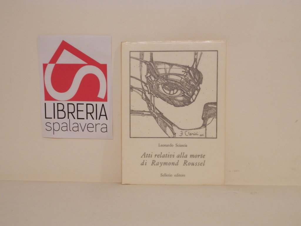 Atti relativi alla morte di Raymond Roussel