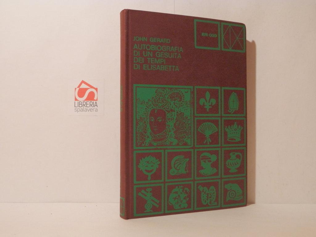 Autobiografia di un gesuita dei tempi di Elisabetta