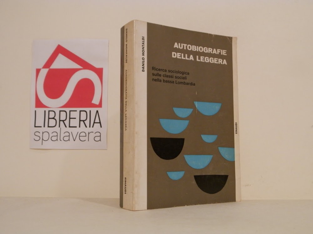 Autobiografie della leggera : ricerca sociologica sulle classi sociali nella …