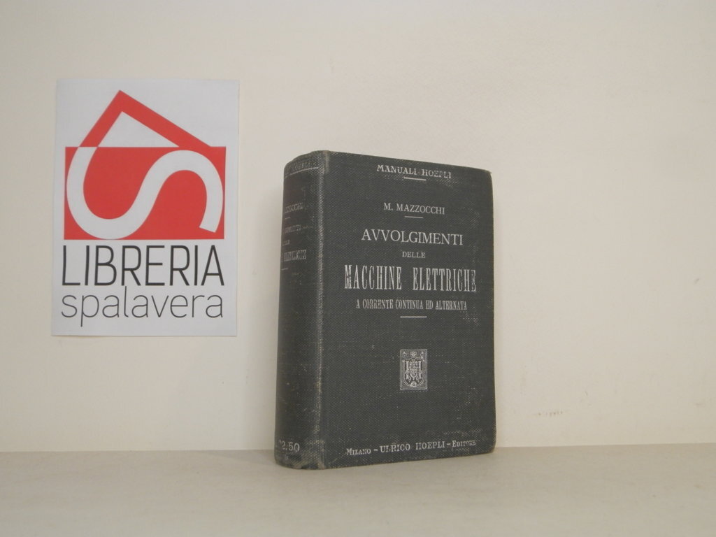Avvolgimenti delle macchine elettricxhe a corrente continua ed alternata
