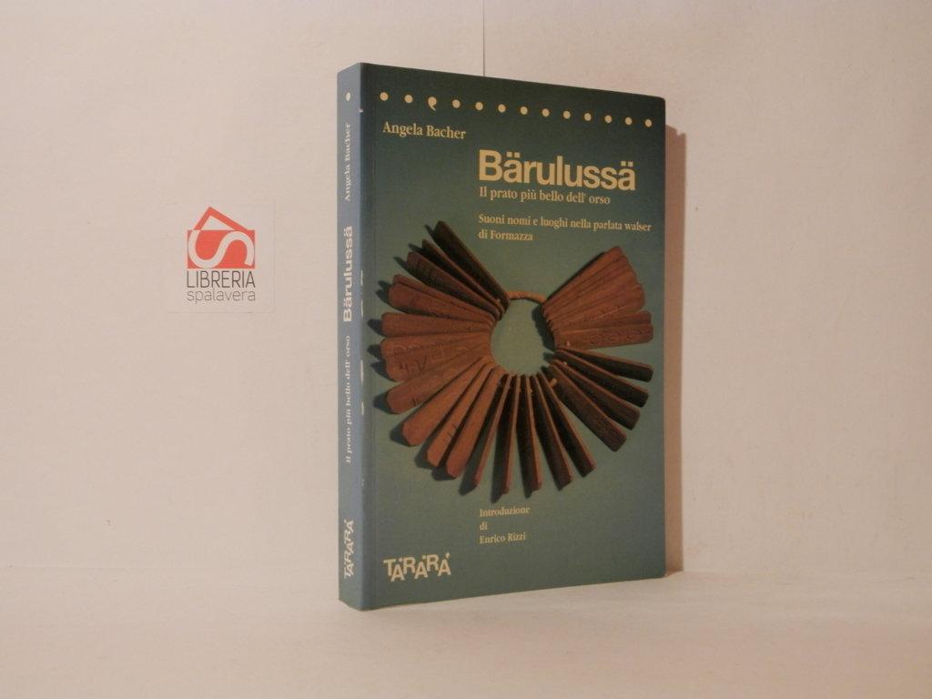 Barulussa. Il prato più bello dell'orso. Suoni nomi e luoghi …