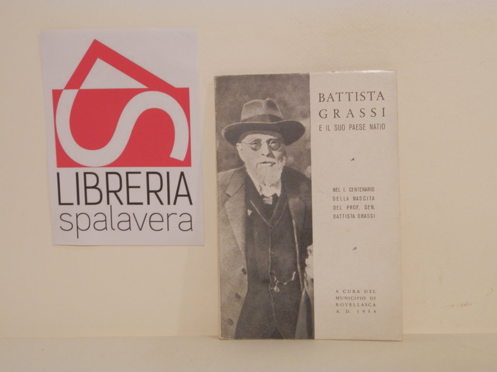 Battista Grassi e il suo paese natio : nel 1. …