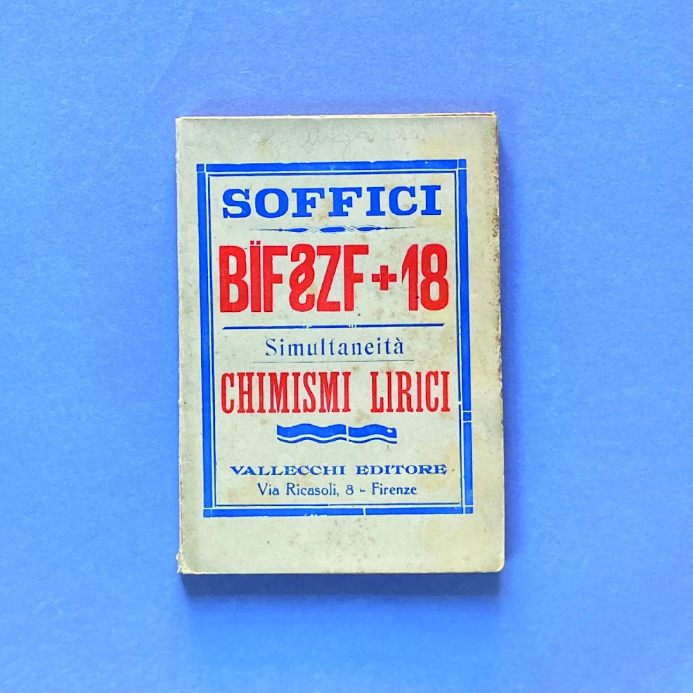Bif§ZF+18. Simultaneità e chimisi lirici