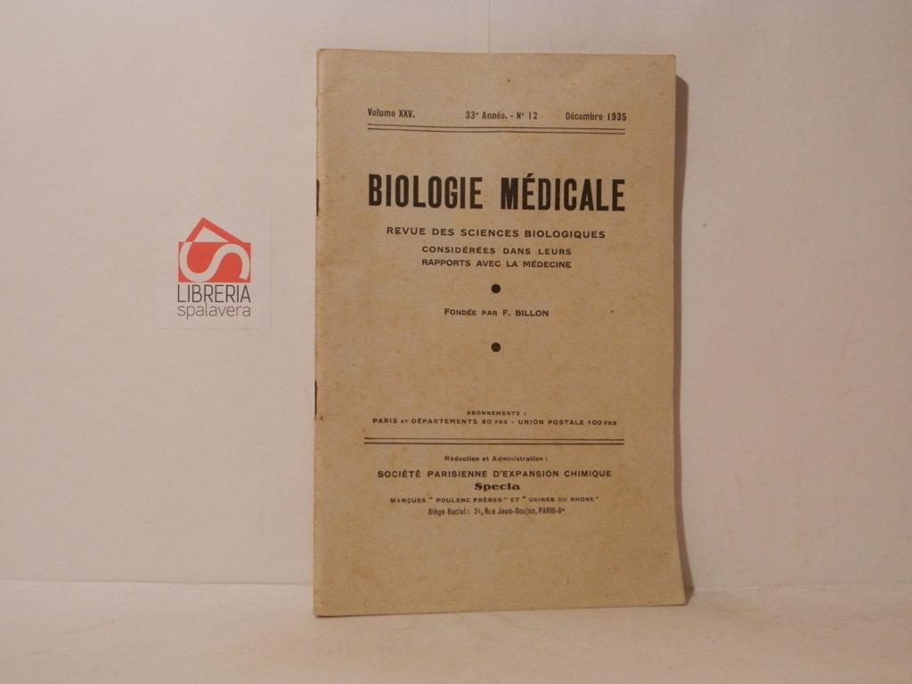 Biologie medicale revue mensuelle des sciences biologiques considerees dans leur …