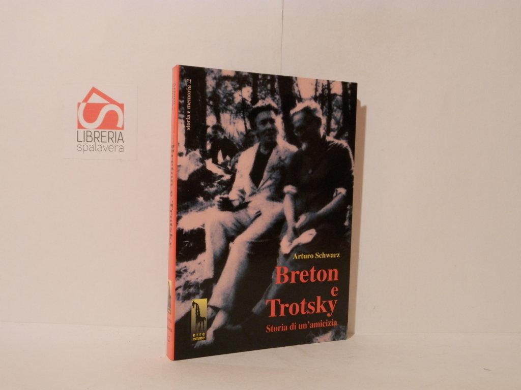 Breton e Trotsky : storia di un'amicizia