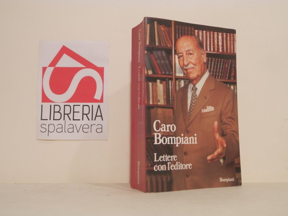 Caro Bompiani : lettere con l'editore