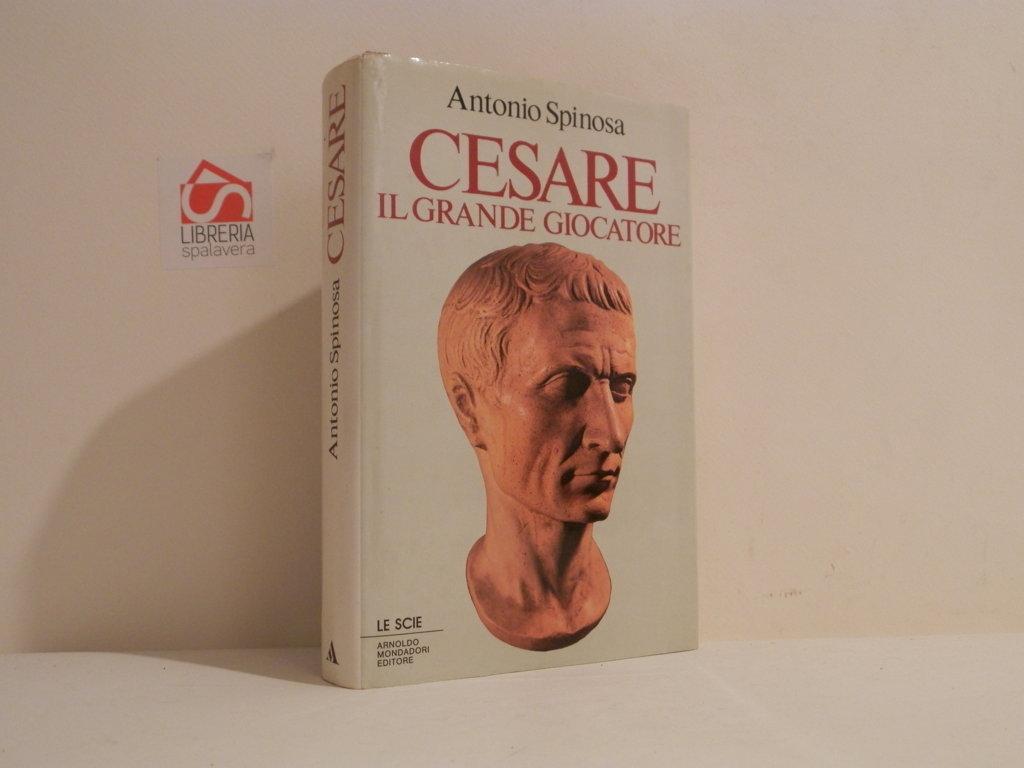 Cesare. Il grande giocatore