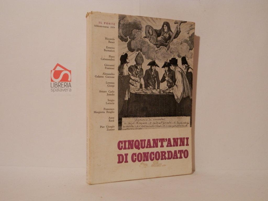 Cinquant'anni di concordato. Il Ponte. febbraio-marzo 1979
