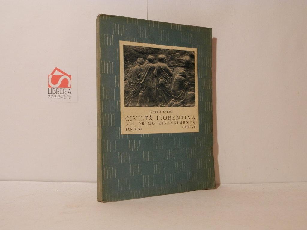Civiltà fiorentina del primo rinascimento
