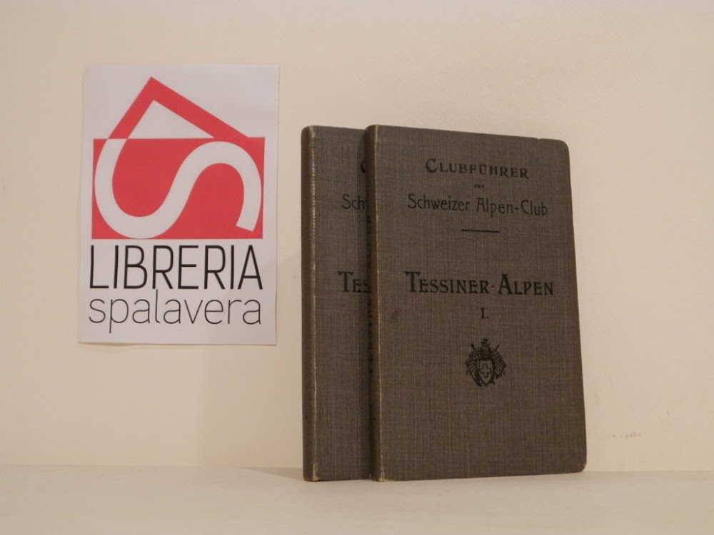Clubfuhrer durch die Tessiner -Alpen