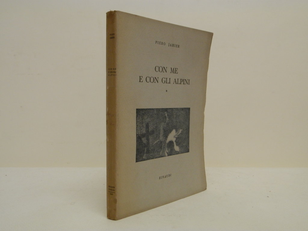 Con me e con gli Alpini. Primo quaderno