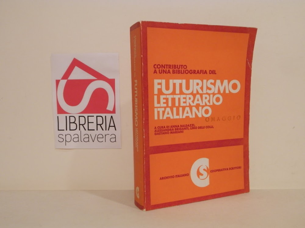 Contributo a una bibliografia del futurismo letterario italiano