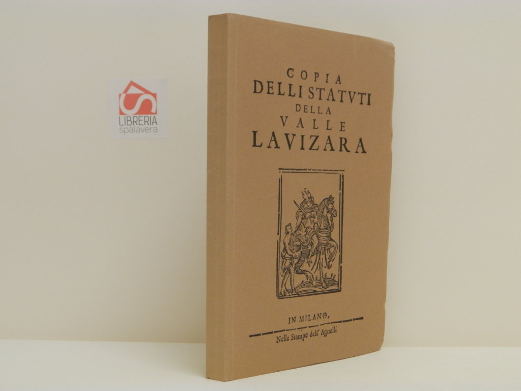 Copia delli statuti della Valle Lavizara