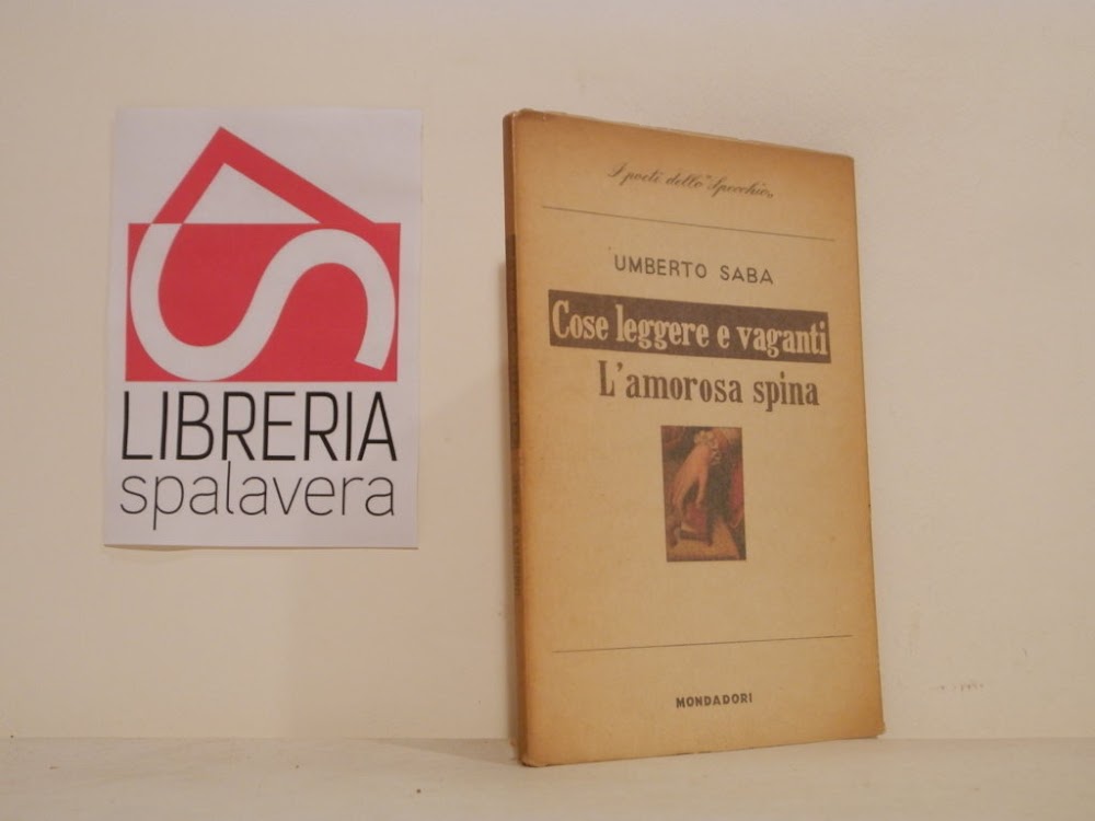 Cose leggere e vaganti. L'amorosa spina