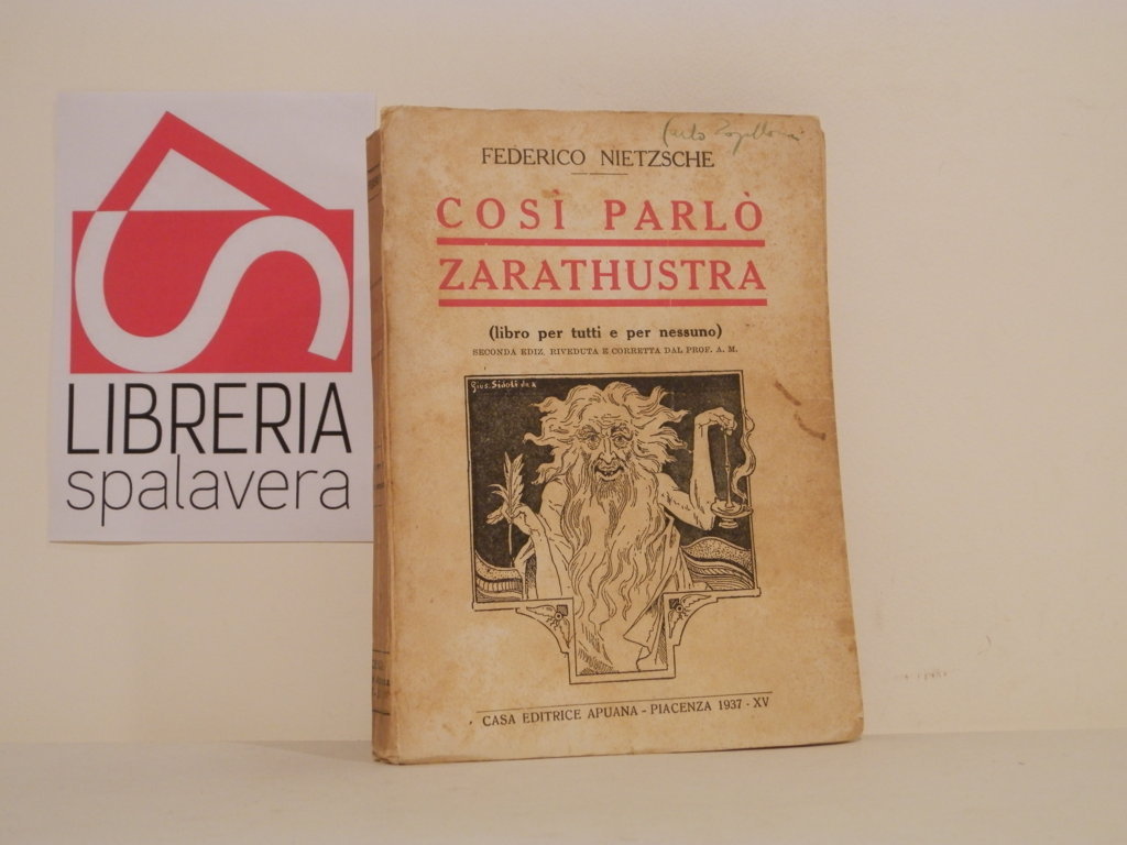 Così parlò Zarathustra : (libro per tutti e per nessuno)