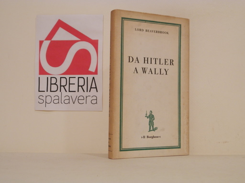 Da Hitler a Wally. L'abdicazione di Re Edoardo VIII