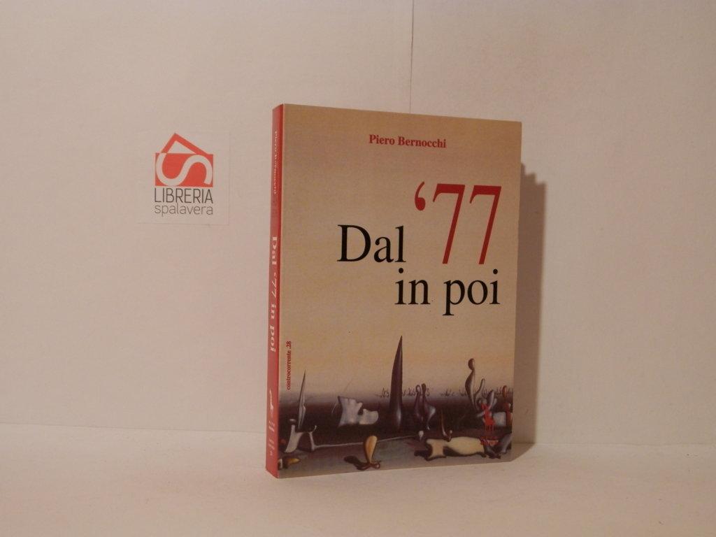 Dal '77 in poi