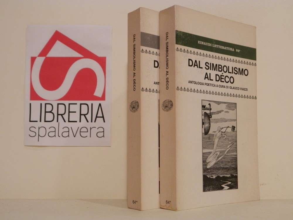 Dal simbolismo al déco. Antologia poetica.