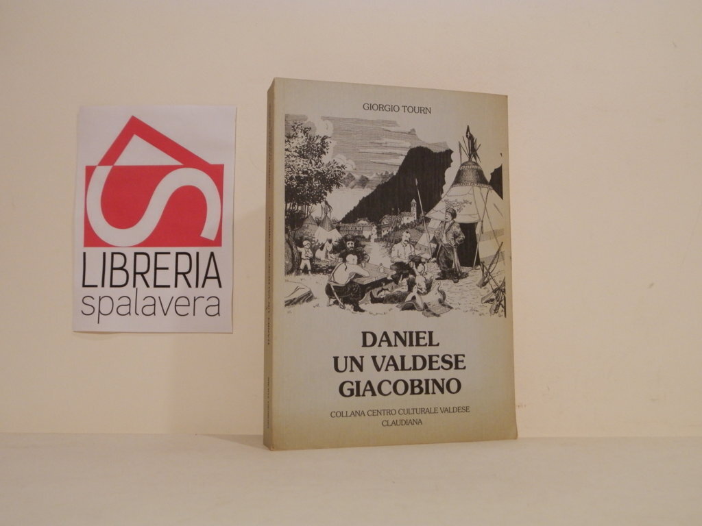 Daniel, un valdese giacobino