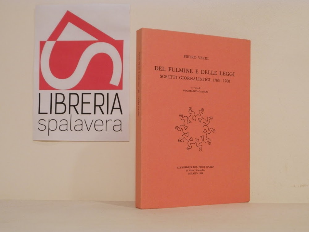 Del fulmine e delle leggi : scritti giornalistici, 1766-1768