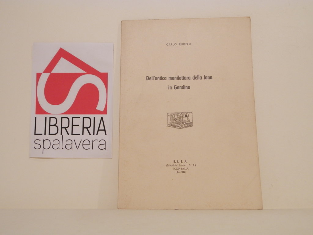 Dell'antica manifattura della lana di Gandin