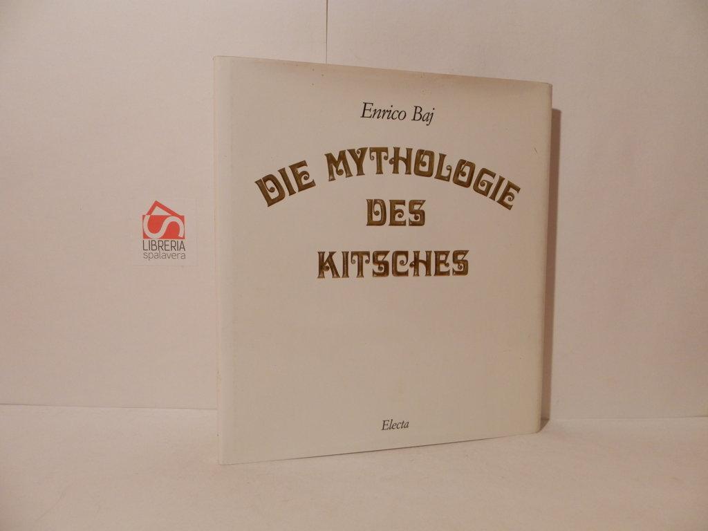 Die Mythologie des Kitsches