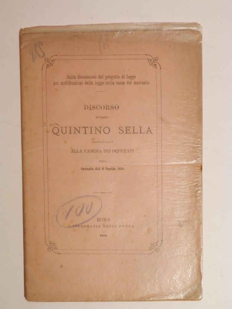 Discorso del deputato Quintino Sella pronunziato alla camera dei deputati …