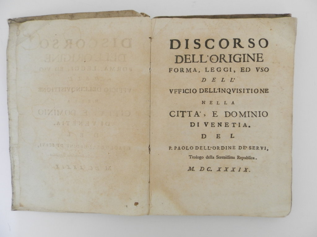 Discorso dell’origine forma, leggi ed uso dell’ufficio dell’inquisitione nella città, …