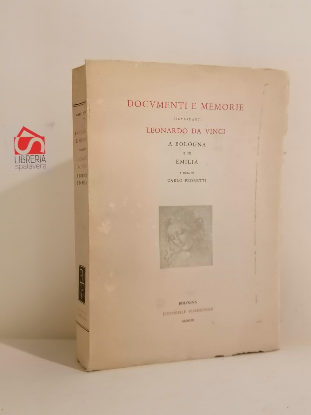 Documenti e memorie riguardanti Leonardo da Vinci a Bologna e …