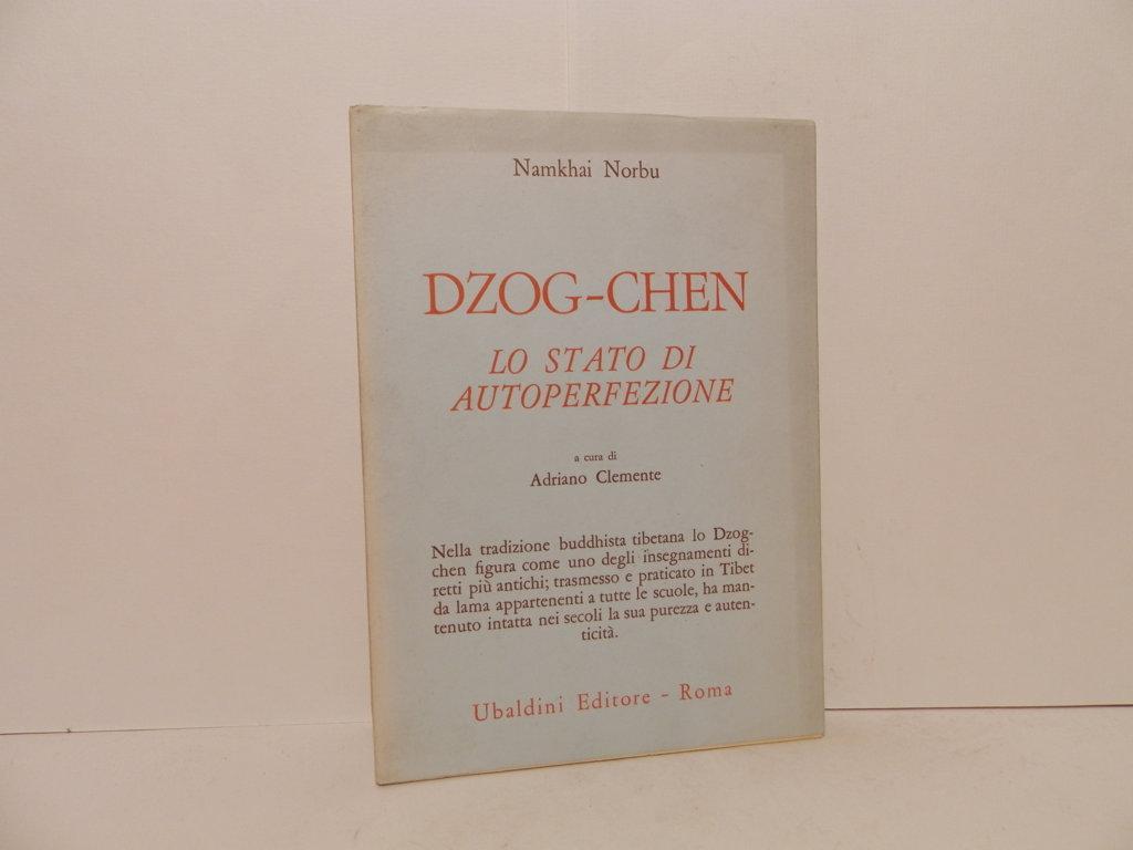 Dzog-chen : lo stato di autoperfezione