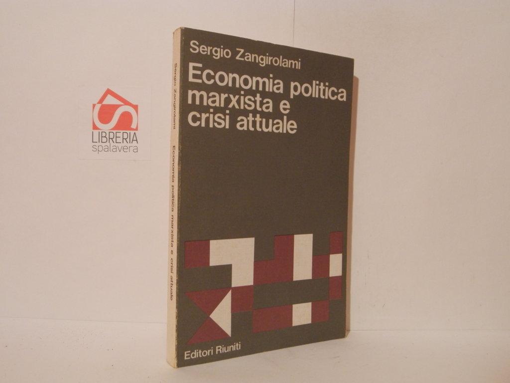 Economia politica marxista e crisi attuale. Note per un manuale