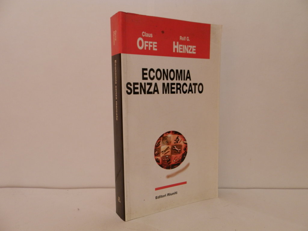 Economia senza mercato. Modelli alternativi di organizzazione del lavoro