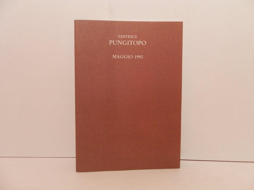 Editrice pungitopo. Proposte maggio 1990