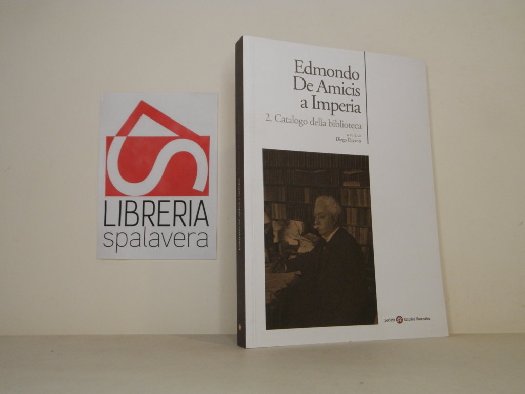 Edmondo De Amicis a Imperia: Catalogo della biblioteca