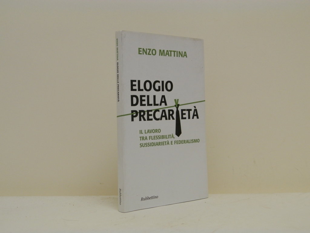 Elogio della precarietà.