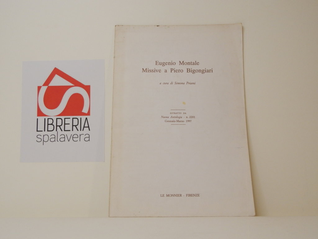 Eugenio Montale. Massive a Piero Bigongiari