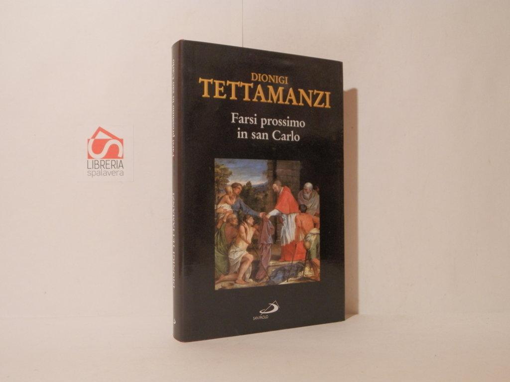 Farsi prossimo in san Carlo