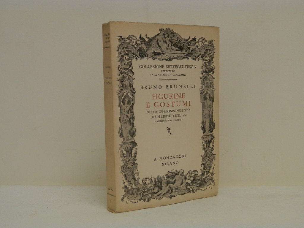 Figurine e costumi nella corrispondenza di un medico del '700 …