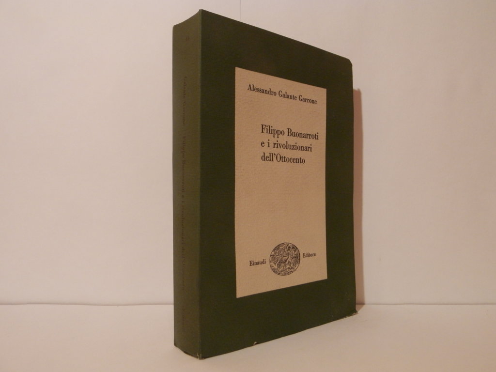 Filippo Buonarroti e I Rivoluzionari dell'Ottocento: 1828-1838